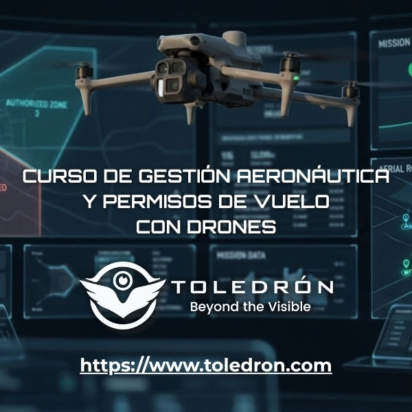 Curso de Gestión Aeronáutica y Permisos de Vuelo con Drones Dron multirrotor industrial en vuelo sobre interfaz gráfica de espacio aéreo con zonas restringidas y autorizadas para la imagen destacada del curso de gestión aeronáutica y permisos de vuelo con drones de Toledrón.